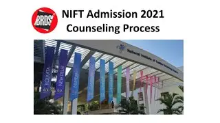 NIFT Counseling 2021 | NIFT Counseling Process 2021 |What documents are required for NIFT Counseling