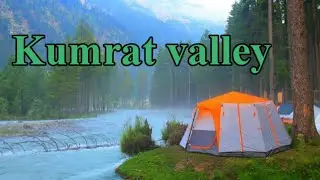 Kumrat, The beauty queen of Pakistan Urdu documentary