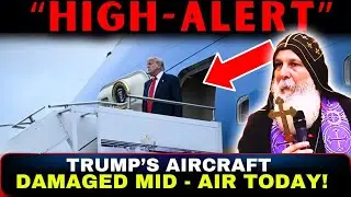 Mar Mari Emmanuel ☪ WARNING SIGN | TRUMP IN DANGER FOR SEVERAL HOURS MID-AIR