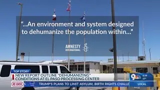 Report alleges abuse, rights violations at El Paso processing center