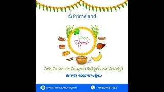Happy ugadi to all our customers from Team Primeland