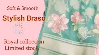 Soft &  Smooth ,Elegant Braso sarees,,,,
