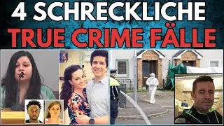 4 SCHRECKLICHE TRUE CRIME FÄLLE | TRUE CRIME DEUTSCH