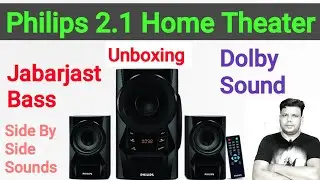 PHILIPS 2.1 Home Theater With Extra Bass Jabardast Dolby Sound Unboxing