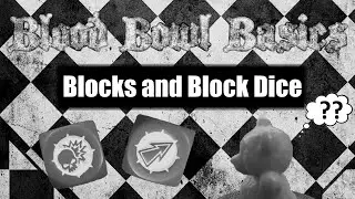 Blood Bowl Basics - Blocks and Block Dice (Second Season Edition)