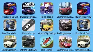 Rush Hour 3D, Multi Car Parking, Rage Road, Car Parking Simulator, Rush Hour 3D, Euro Truck Driver