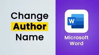 How To Change Author Name In Microsoft Word (Step By Step)