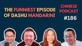 The Funniest Episode! Why the Uncles Lost Their Cool| Chinese Podcast #186