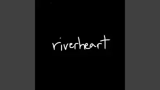 riverheart