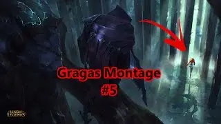 Ap Gragas Montage #5 Welcome season 7 !