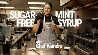 Sugar-Free Mint Syrup with Chef Kiandra Call
