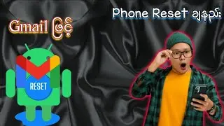 Gmail ဖြင့် Phone Reset ချနည်း #HowtouseFindmydevice #phoneresetguide #RGyi