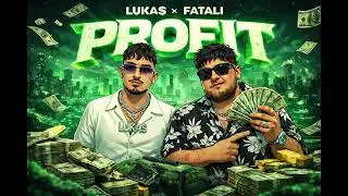 LUKA$ X FATALI - PROFIT (OFFICIAL AUDIO)