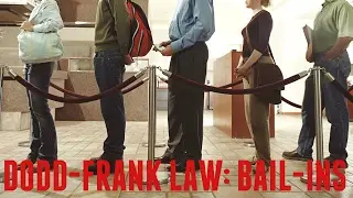 The Dodd-Frank Law: Bail-Ins pt 5
