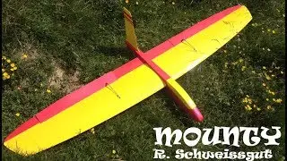 ✈ Mounty [schweissgut] - Erstflug | maiden flight [HD]