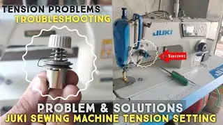 juki sewing machine tension setting | juki machine tension problems | tension repair