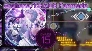 [Cytus II Fanmade] Arghena - CHAOS Lv. 15 [Arcaea]