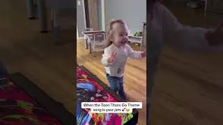 Emilia loves the Teen Titans Go theme song. 💕 #fyp #teentitansgo #dancing #excited #energy