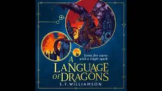 Language of Dragons - S. F. Williamson