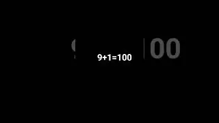 9+1=100