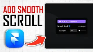 How To Add Smooth Scroll In Framer (Full Guide)