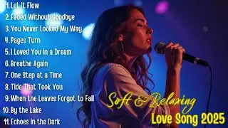 Heartfelt Love Songs 💖 | Tender Melodies for Deep Emotions