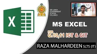 Microsoft Excel | ICT Sri Lanka | Grade 10, 11 GIT | Raza Malhardeen