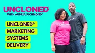 UnCloned&reg; Marketing Systems Delivery