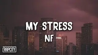 NF - My Stress (Lyrics)