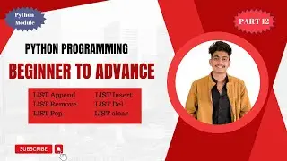PYTHON LIST APPEND , REMOVE ,  POP ,  INSERT ,  DEL ,  CLEAR | Python Full Course #12