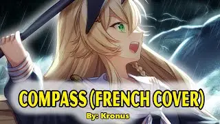 【MV】COMPASS - LIMBUS COMPANY | Cover: Kronus (French Lyrics)