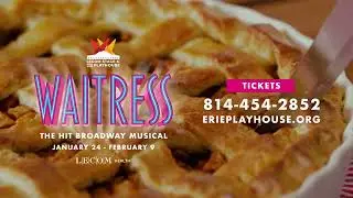 WAITRESS at the Erie Playhouse, Jan 24 - Feb 9