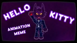 Hello Kitty - Animation meme