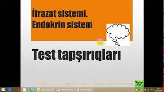 endokrin və ifrazat sisteminin  test tapşırıqları
