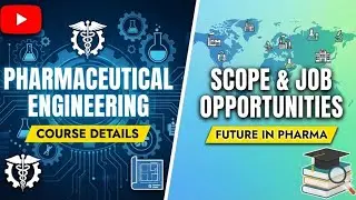 B.E. Pharmaceutical Engineering Explained | Course, Scope, Jobs & Salary in India