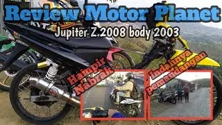REVIEW MOTOR PLANET, JUPITER Z 2008 BODY 2003. BEBEK JAHAT!!!