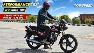 Shine 100 : Performance Test | Top Speed with 1st to 4th Gear | 0 to 40 | 0 to 80 | 0 to 100