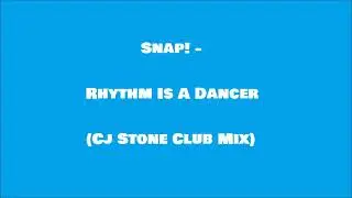 Snap! - Rhythm Is A Dancer 2002 (Cj Stone Club Mix)