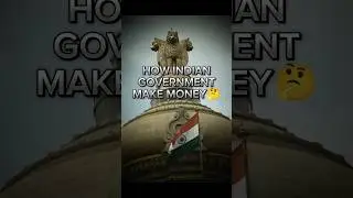 HOW INDIAN GOVERNMENT MAKE MONEY🗯️ #trending #ytshorts #science