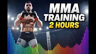 MMA Training Music &ndash; 2 Hours Non-Stop | Fight Camp Workout (2026)