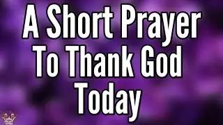LORD, I Just Want to Say I Love You | Powerful Morning Prayer