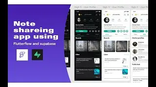 FlutterFlow & Supabase: Beginners to Pro Guide to Building a Notes Sharing App- Part 2 (UI dev)