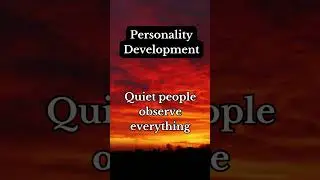 Personality Development Quiet people observe everything #QuietStrength #IntrovertLife #ObserveMore