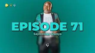 EPISODE 71 | Sayicology on Dr.Joe Shirimani, J.John Nwa mavuyavuya, Vana va Ndoda, Gab wa marimba.