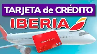 TARJETA DE CR&Eacute;DITO IBERIA 2026 - &iquest;Qu&eacute; es y qu&eacute; ventajas tiene?