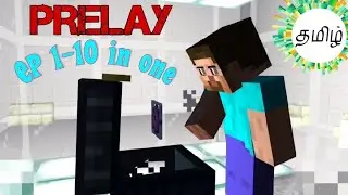 GAME in SECONDS/PRELAY PART 2[EP 1-10 IN ONE] #animation #minecraft #tamil #008 #prelay VTG video.