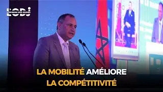 Ryad Mezzour : La mobilité améliore la compétitivité