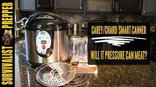 Carey Smart Canner Review and Pressure Canning
