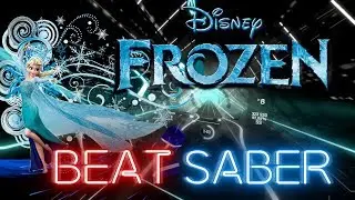 [beat saber] Frozen - Let It Go (Expert) FC