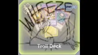 Yu Gi Oh! Master Duel - Standard Anti-Meta Troll Deck 2025-11-04
